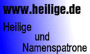 Heilige und Namenspatrone